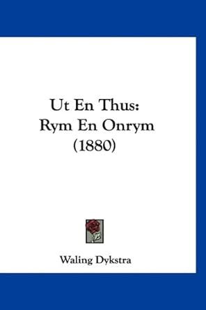 Buy UT En Thus: Rym En Onrym (1880) Book Online at Low Prices in India ...