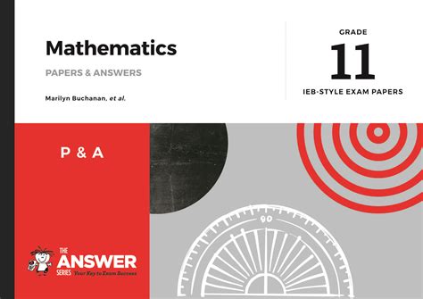 Grade 11 Mathematics Study Guides - The Answer Series