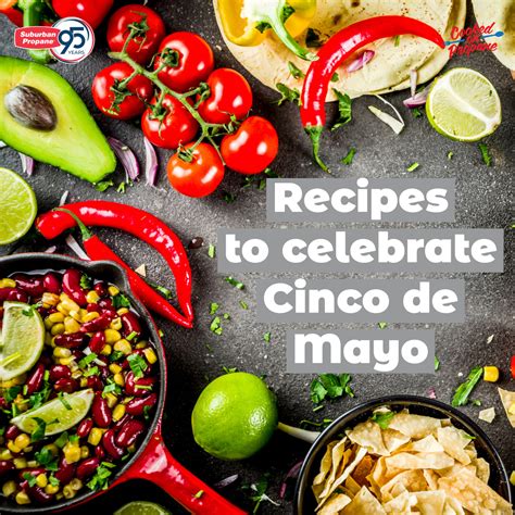 Recipes to Help You Celebrate Cinco de Mayo