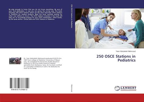 250 OSCE Stations in Pediatrics : Yasir Abdulelah Mahmood: Amazon.in: Books