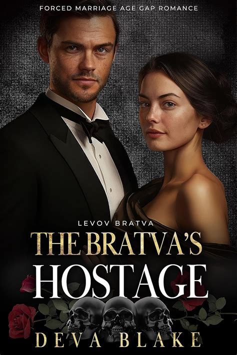 The Bratva’s Hostage: Forced Marriage Age Gap Romance (Levov Bratva ...