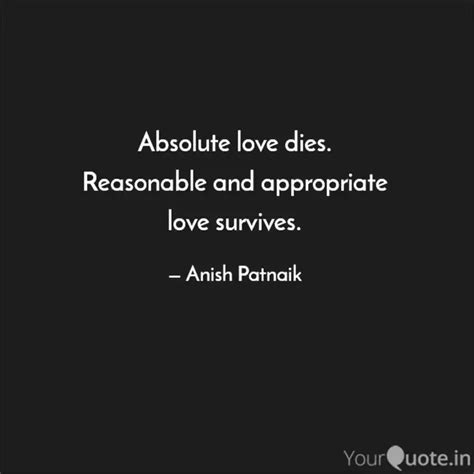 Absolute love dies. Reaso... | Quotes & Writings by Chiffon Poet ...