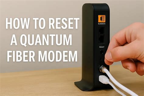 How to Reset Quantum Fiber Modem | Easy Fix for Internet Issues