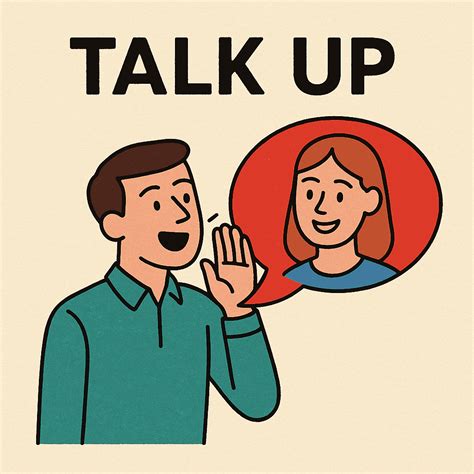 talk up meaning and examples | Developer's blog