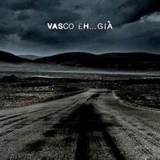 non sei quella eri vasco vivere o niente vasco sito ufficiale e fan club non sei quella eri vasco vivere o niente vasco sito ufficiale e fan club