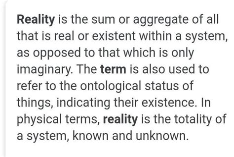 explain the concept of reality. what is reality to you? - Brainly.in