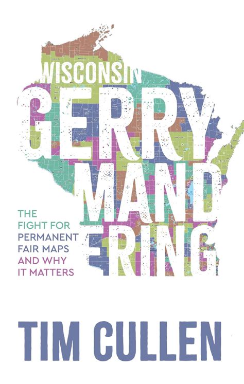Wisconsin Gerrymandering: The Fight for Permanent Fair Maps and Why It ...