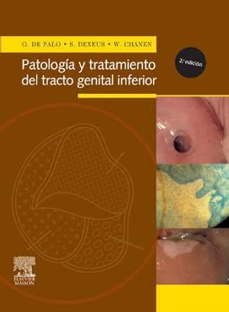 Patología y tratamiento del tracto genital inferior (Spanish Edition ...
