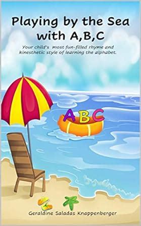 Playing by the Sea with A,B,C ( Your child's most fun-filled rhyme and ...