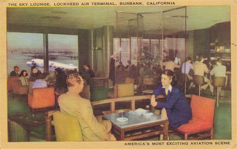 Lockheed Air Terminal, Burbank, CA. The Sky Lounge. · Valley Relics ...