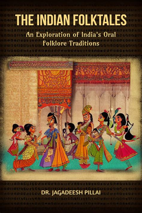 The Indian Folktales : An Exploration of India's Oral Folklore ...
