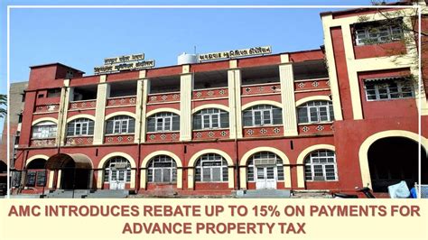 Ahmedabad Municipal Corporation Introduces Rebate up to 15% on Payments ...