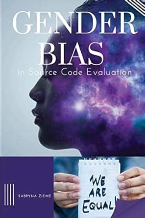 Buy Gender Bias in Source Code Evaluation Book Online at Low Prices in ...