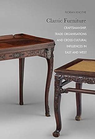 Buy Classic Furniture – Craftsmanship, Trade Organisations, and Cross ...