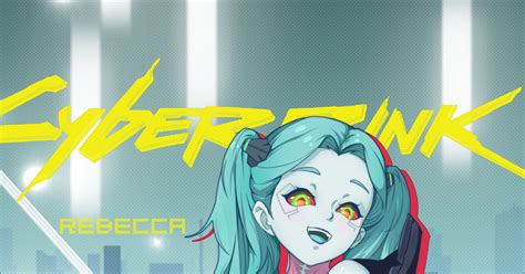 #Cyberpunk2077 Rebecca - 御镜堂のイラスト - pixiv