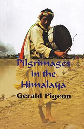 Buy Pilgrimages in the Himalaya [Paperback Bunko] Gerald Pigeon Book ...
