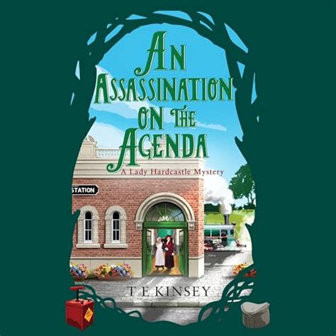 An Assassination on the Agenda: A Lady Hardcastle Mystery, Book 11 ...