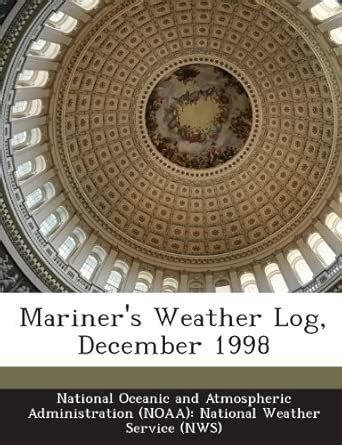 Mariner's Weather Log, December 1998 : Amazon.in: Books