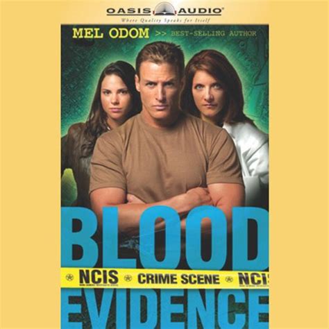 Blood Evidence: NCIS (Audio Download): Mel Odom, Kevin King, Oasis ...