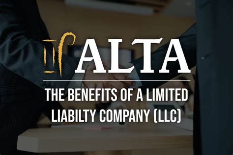 Benefits of a Limited Liability Company - ALTA Estate Planning ...