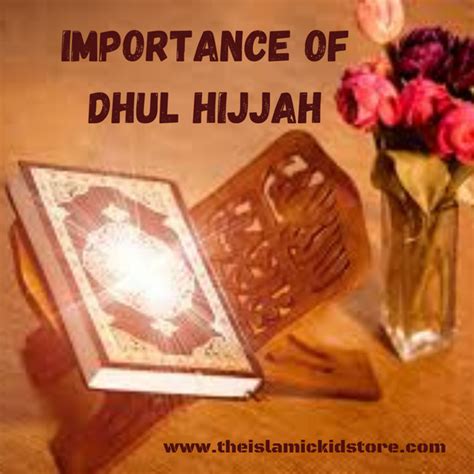 Importance of Dhul Hijjah – The Islamic Kid Store
