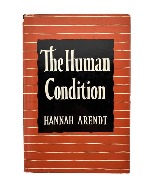 the human condition de hannah arendt: (1959) | leaves