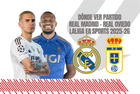 ESPN transmitió el partido Real Madrid vs. Real Oviedo por la Jornada 2 ...