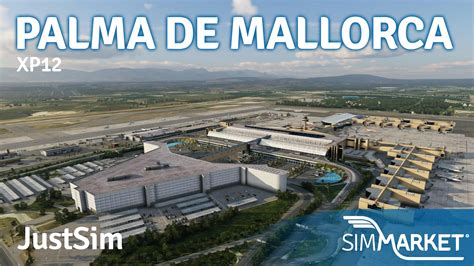 JustSim – Palma de Mallorca Airport XP12 – simFlight