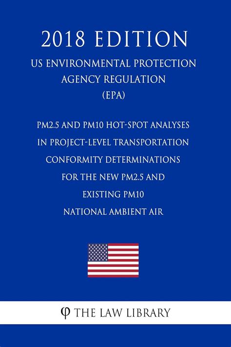 PM2.5 and PM10 Hot-Spot Analyses in Project-Level Transportation ...