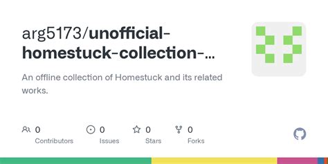 GitHub - arg5173/unofficial-homestuck-collection-archive: An offline ...