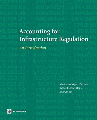 Buy Accounting for Infrastructure Regulation: An Introduction Book ...