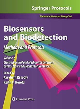 Buy Biosensors and Biodetection: Methods and Protocols Volume 2 ...