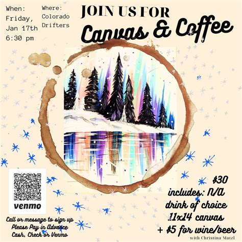 Jan 17th Northern Lights Canvas & Coffee at Colorado Drifters, 589 West ...