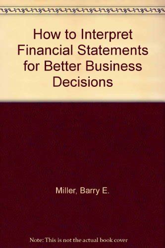 Buy How to Interpret Financial Statements for Better Business Decisions ...