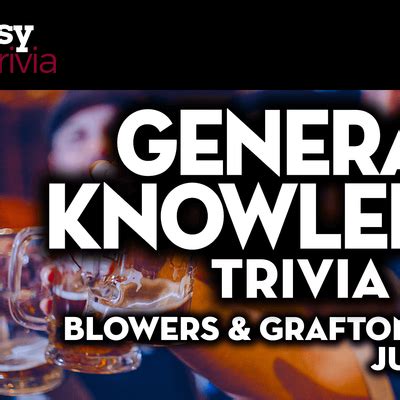 Edmonton: Blowers & Grafton Windermere - General Knowledge - Jul 2, 7pm ...