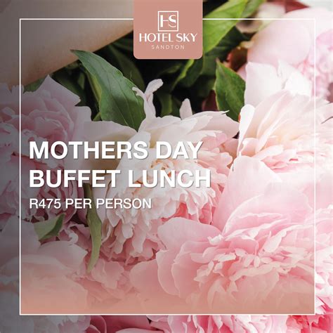 MOTHERS DAY BUFFET LUNCH - Hotel Sky