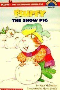 Fluffy and the Snow Pig (HELLO READER LEVEL 3) : McMullan, Kate, Smith ...