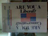 Are You a Liberal, Are You a Conservative (An Impact Book ...