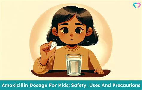 Amoxicillin Dosage For Kids: 5 Essential Charts By Condition