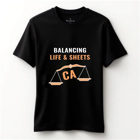 Balancing Life & Sheets T-Shirt | CA Aspirants Motivational Tee | BB ...