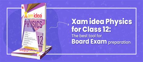 Xam idea Physics for Class 12: The Best Tool for Board Exam Preparatio