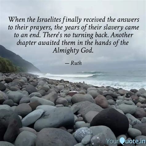 When the Israelites final... | Quotes & Writings by Ruth | YourQuote