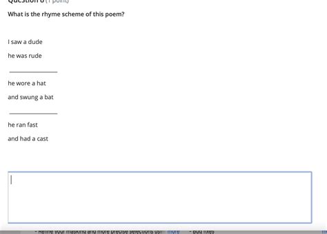 What is the rhyme scheme of this poem? I saw a dude he was rude ...