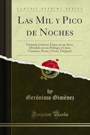 Buy Las Mil Y Pico de Noches: Fantasía Cómico-Lírica En Un Acto ...