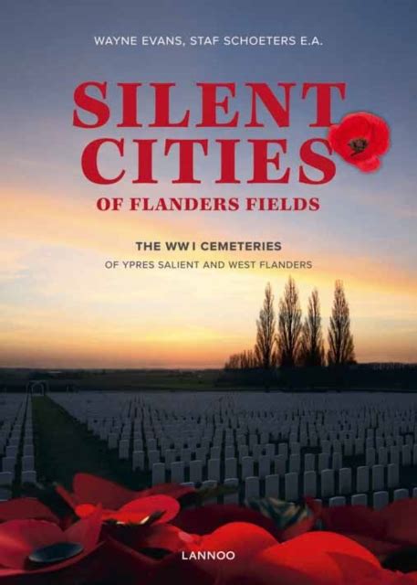 Buy Silent Cities of Flanders Fields The WWI Cemeteries of Ypres ...