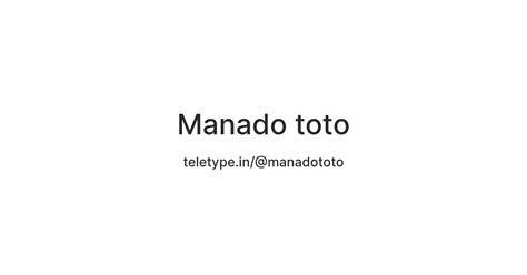 Manado toto — Teletype