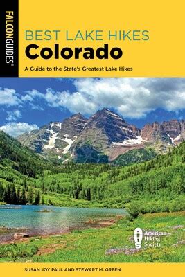 Best Lake Hikes Colorado eBook by Susan Joy Paul, Stewart M. Green ...