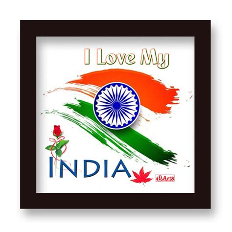 Bakhand Arts Independence Day Gift, Republic Day Gift I Love My India ...