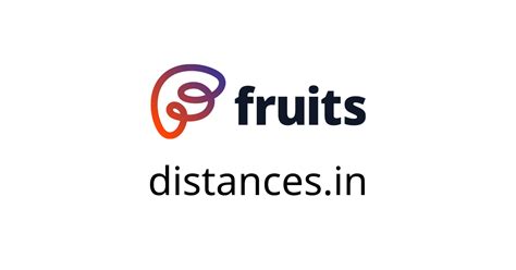 distances.in | fruits