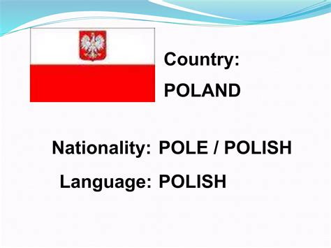 Country Nationality Language Poland